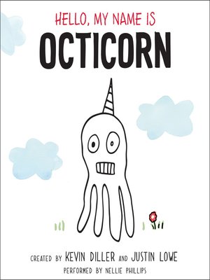 cover image of Hello, My Name is Octicorn